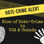 Rise in Hate-Crime in  USA & Canada