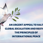 Appeal to Halt Global Escalation and Restore the Principles of International Peace